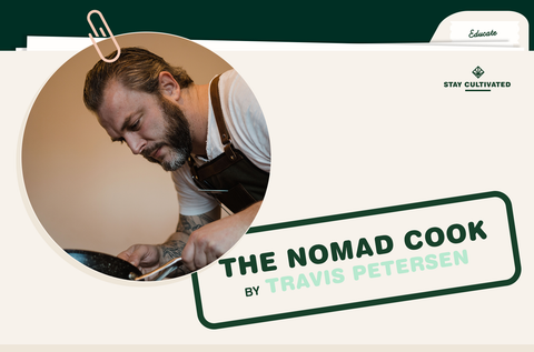 The Nomad Cook - Travis Petersen